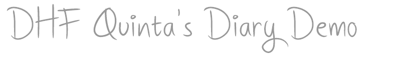 DHF Quinta's Diary Demo