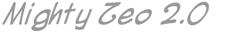 Mighty Zeo 2.0