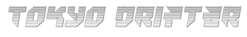 Tokyo Drifter Super-Italic