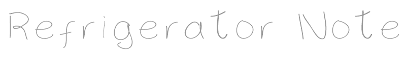 Refrigerator Notes