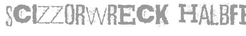 Scizzorwreck Halbfett Alt