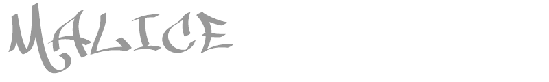 MALICE