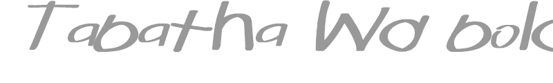 Tabatha Wd bold italic