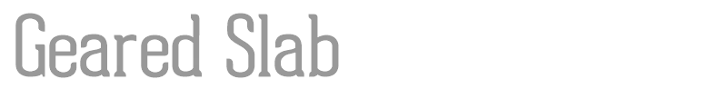 Geared Slab