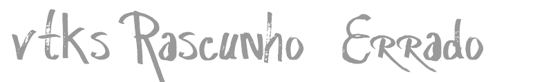 VTKS Rascunho Errado