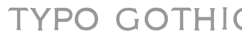 Typo Gothic