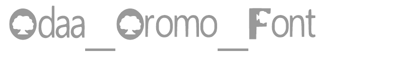 Odaa_Oromo_Font