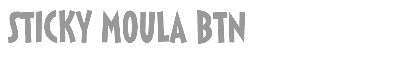 Sticky Moula BTN