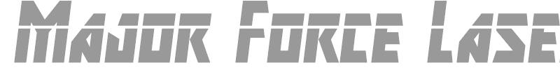 Major Force Laser Italic