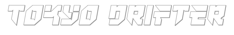 Tokyo Drifter Outline