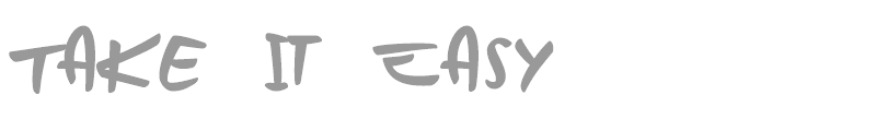 Take it Easy