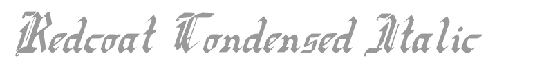 Redcoat Condensed Italic