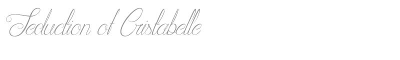 Seduction Of Cristabelle