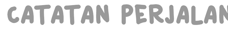 Catatan Perjalanan