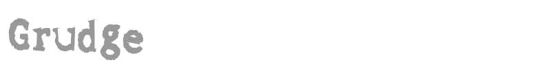 Grudge