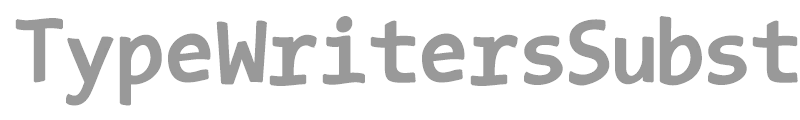 Typewriters Substitute