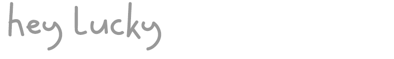 Hey Lucky