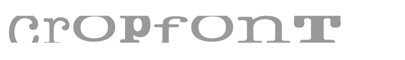 Cropfont Serif