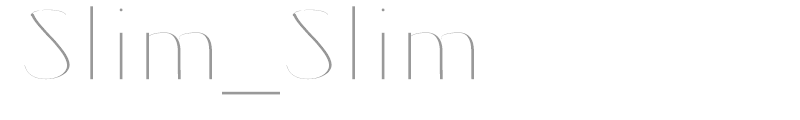 Slim Slim