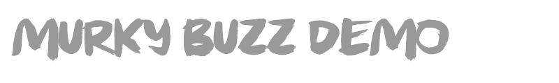 Murky Buzz