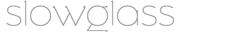 Slowglass