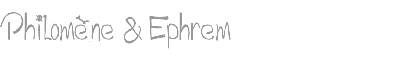 Philomène & Ephrem