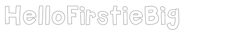 Hello Firstie Big