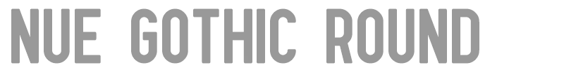 Nue Gothic Round
