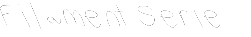 Filament Serie