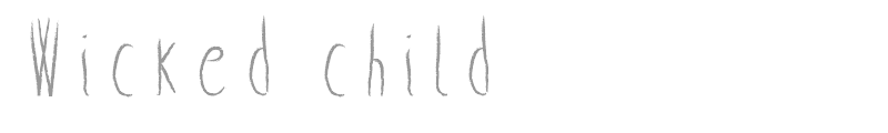 Wicked Child