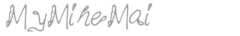 My Mine Mai