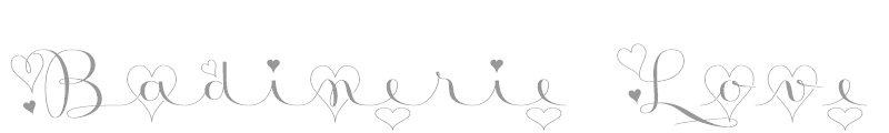 Badinerie Love