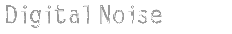 Digital Noise