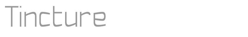 Tincture