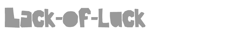 Lack-of-luck