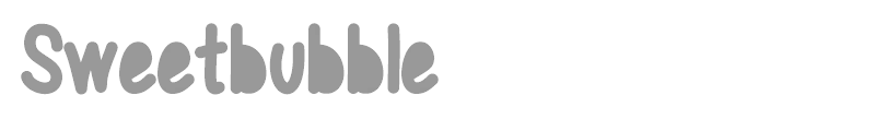 Sweet Bubble