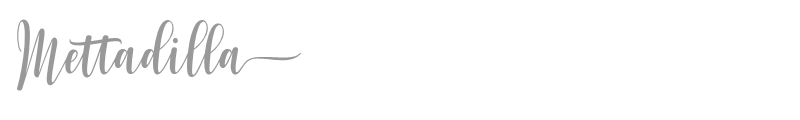 Mettadilla