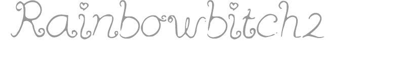 Rainbow Bitch