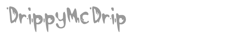 Drippy McDrip