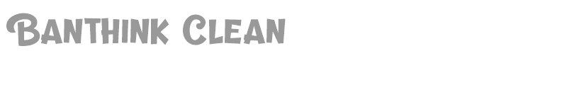 Banthink Clean