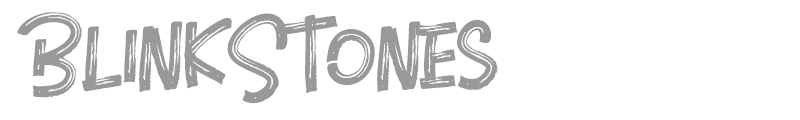 Blinkstones