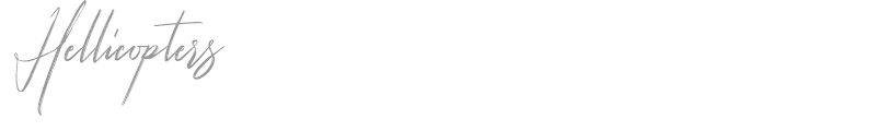 Hellicopters