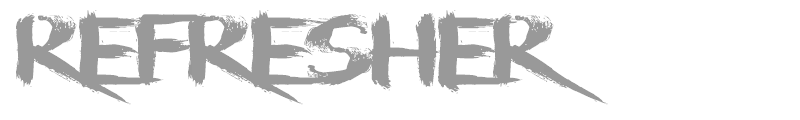 Refresher