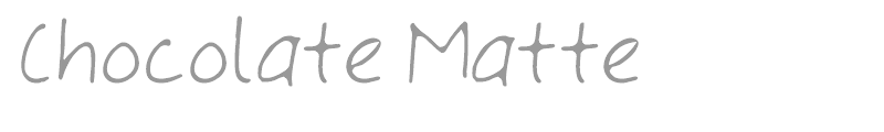 Chocolate Matte