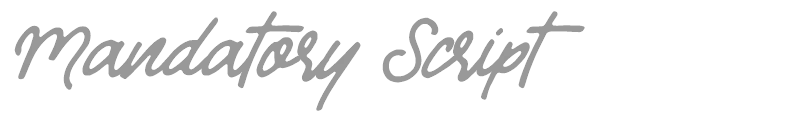 Mandatory Script
