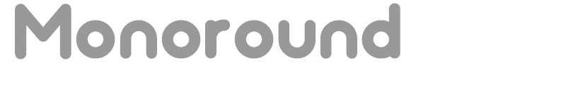 Monoround