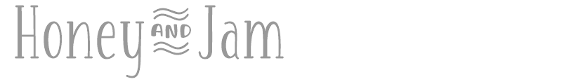 Honey & Jam