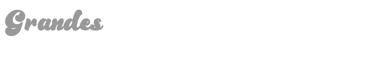 Grandes
