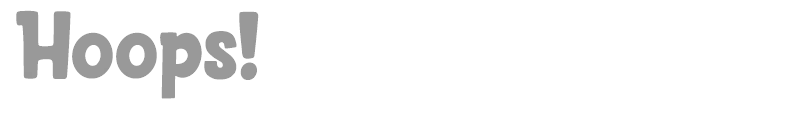 Hoops!