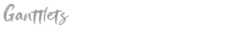 Ganttlets